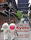 Kyoto das Herz Japans