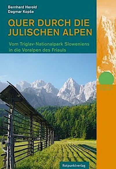 Quer durch die Julischen Alpen