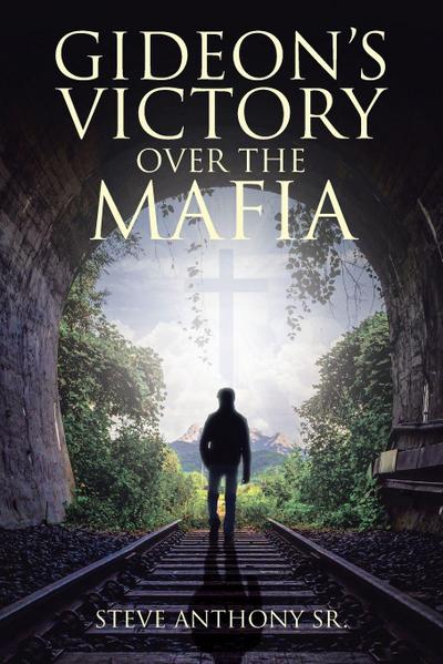 GIDEON’S VICTORY OVER THE MAFIA