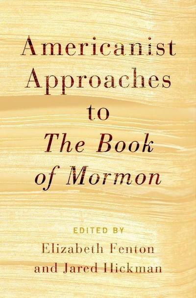 Americanist Approaches to the Book of Mormon
