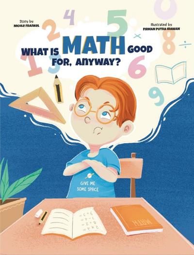 What Is Math Good For, Anyway?