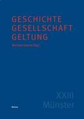 Geschichte – Gesellschaft – Geltung