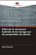 Effet de la structure hybride et du lavage sur les propriétés du denim