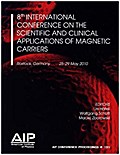 8th International Conference on the Scientific and Clinical Applications of Magnetic Carriers (AIP Conference Proceedings / Materials Physics and Applications, Band 1311)