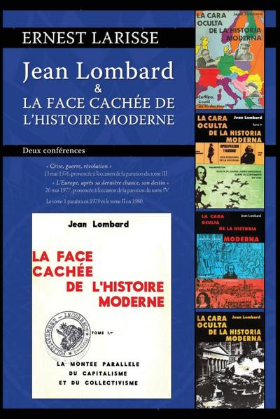 Jean Lombard et la face cachée de l’histoire moderne