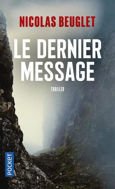 Beuglet, N: Dernier message