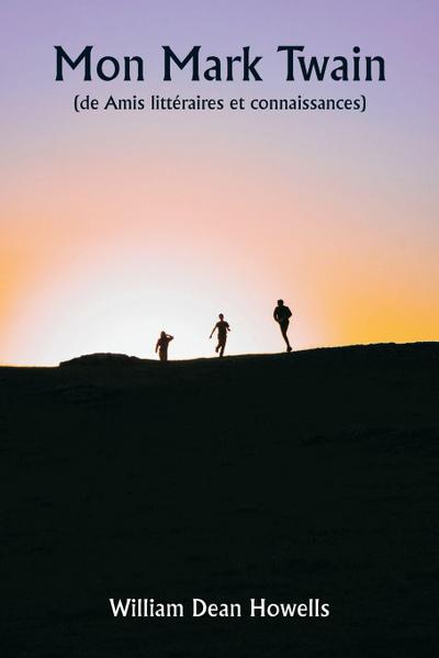Mon Mark Twain  (de Amis littéraires et connaissances)