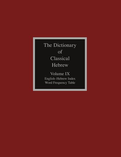 The Dictionary of Classical Hebrew, Volume IX