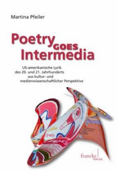 Poetry goes Intermedia
