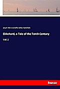 Ekkehard, a Tale of the Tenth Century