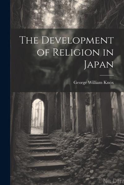 The Development of Religion in Japan