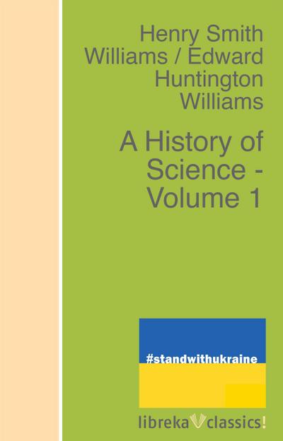 A History of Science - Volume 1