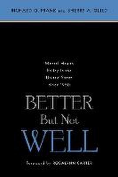 Better But Not Well