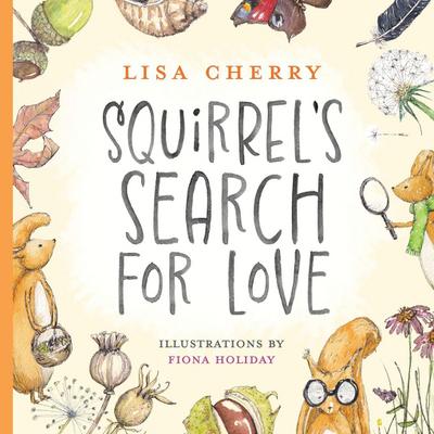 Squirrel’s Search for Love