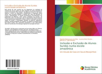 Inclusão e Exclusão de Alunos Surdos numa escola amazônica
