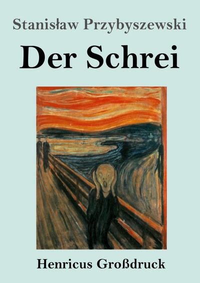 Der Schrei (Großdruck)