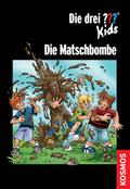 Die drei ??? Kids, Die Matschbombe (drei Fragezeic
