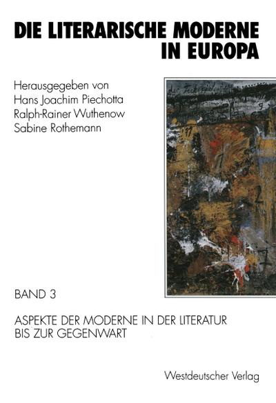 Die literarische Moderne in Europa 3