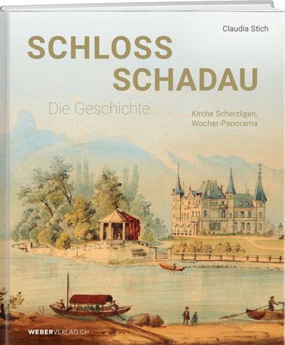 Schloss Schadau - Die Geschichte