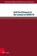 Anti-Vax Discourse in the Context of COVID-19