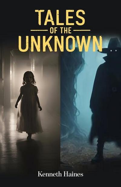 Tales of the Unknown