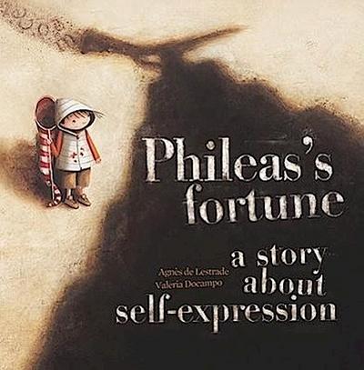 Phileas’s Fortune: A Story about Self-Expression