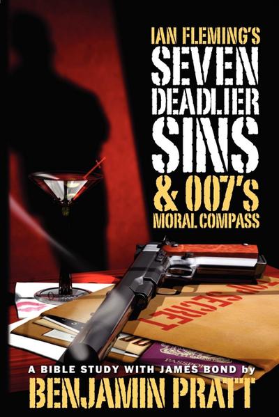 Ian Fleming’s Seven Deadlier Sins and 007’s Moral Compass