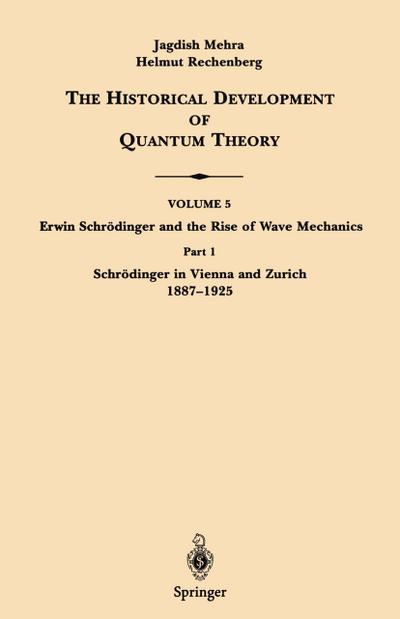 Part 1 Schrödinger in Vienna and Zurich 1887¿1925