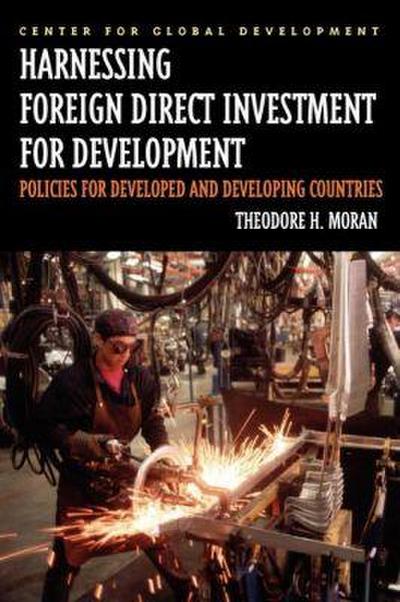 Moran, T: Harnessing Foreign Direct Investment for Developme