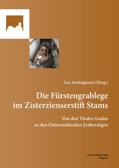 Die Fürstengrablege im Zisterzienserstift Stams