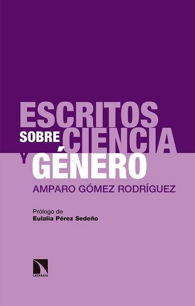 Escritos sobre ciencia y género : Amparo Gómez Rodríguez
