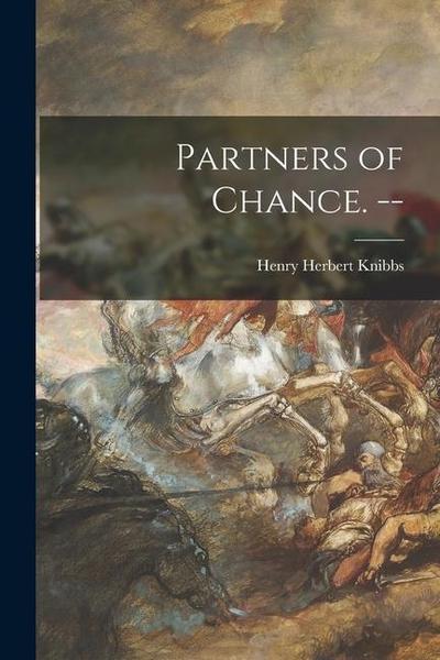 Partners of Chance.