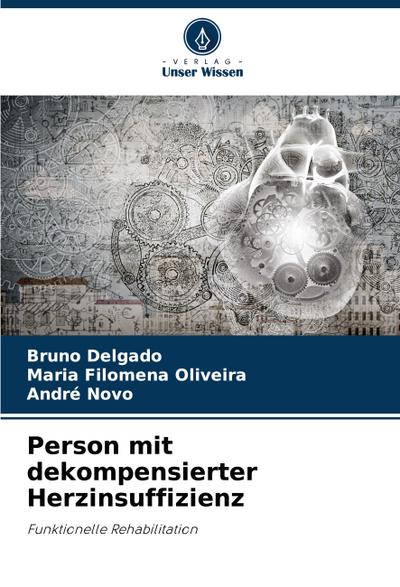 Person mit dekompensierter Herzinsuffizienz