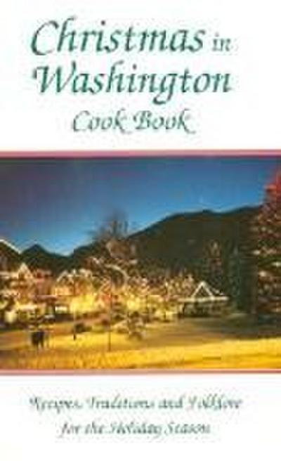 Christmas in Washington Cookbook