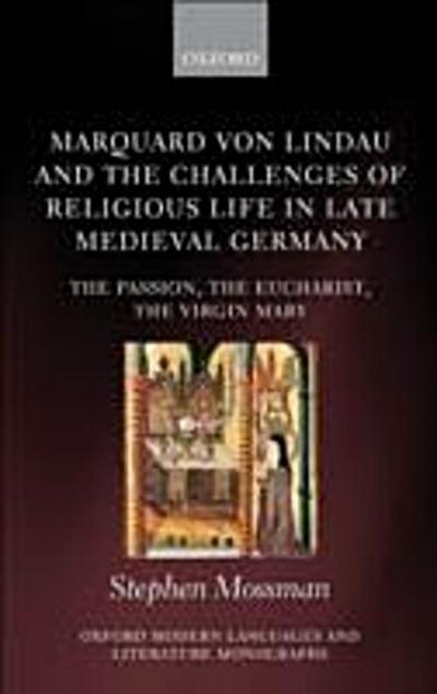 Marquard von Lindau and the Challenges of Religious Life in Late Medieval Germany