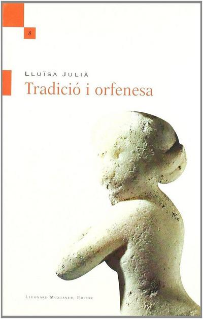 Tradició i orfenesa