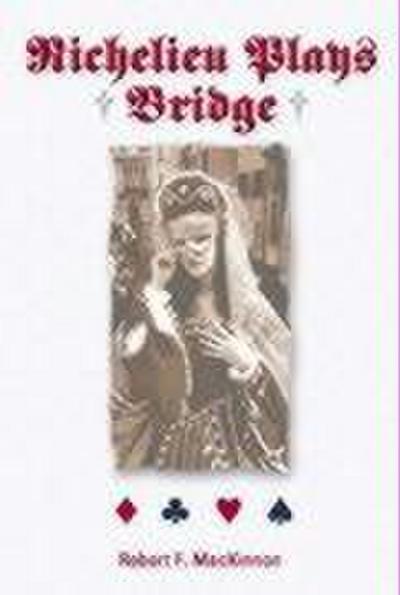 Richelieu Plays Bridge