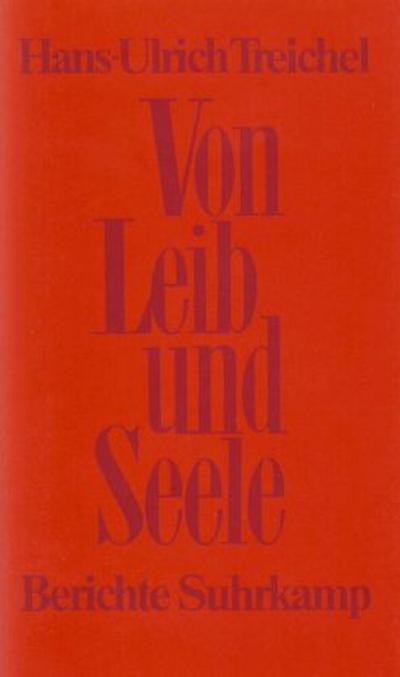 Von Leib und Seele