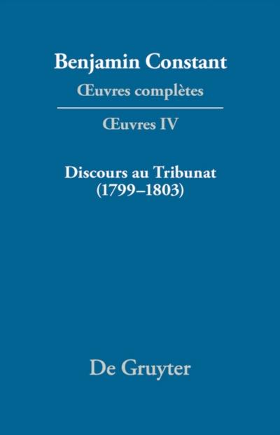 Discours au Tribunat. De la possibilité d’une constitution républicaine dans un grand pays (1799–1803)
