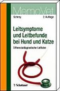 Leitsymptome Und Leitbefunde Bei Hund Und Katze - Christian F. Schrey