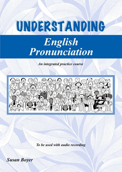 Understanding English Pronunciation - Student Book