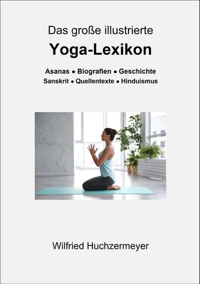 Das große illustrierte Yoga-Lexikon