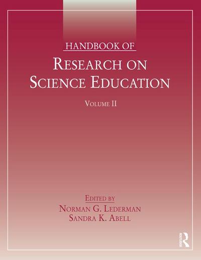 Handbook of Research on Science Education, Volume II