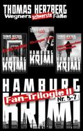 Fan-Trilogie II: Wegners schwerste Fälle (Teil 5-7)
