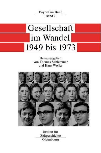 Bayern im Bund Gesellschaft im Wandel 1949 bis 1973