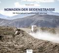 Nomaden der Seidenstraße