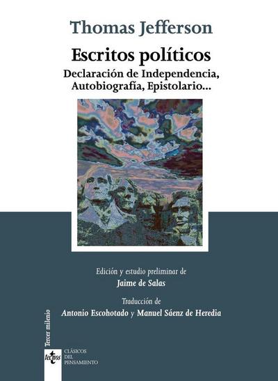 Escritos políticos : declaración de independencia, autobiografía, epistolario