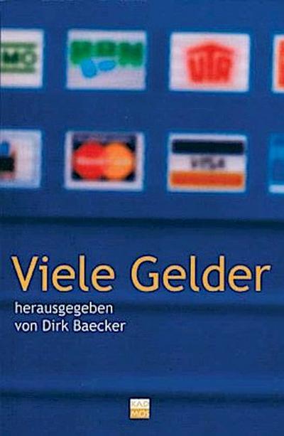 Viele Gelder
