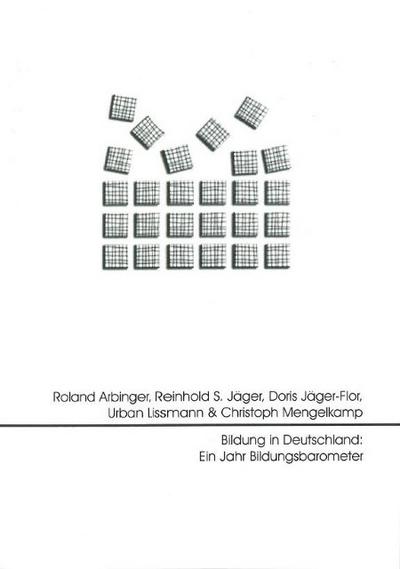 Bildung in Deutschland: Ein Jahr Bildungsbarometer