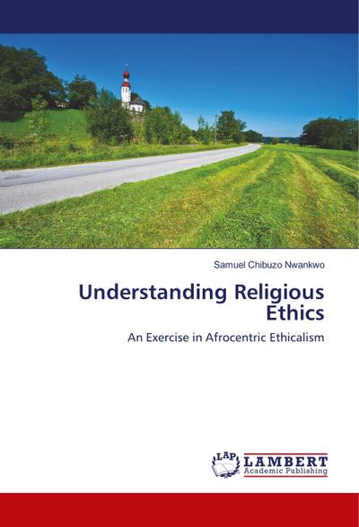 Understanding Religious Ethics